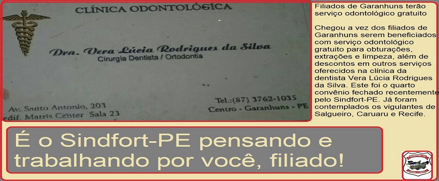Mais um convênio odontológico firmado com o Sindfort-PE. Desta vez, para os filiados de Garanhuns!